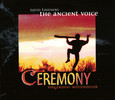 The Ancient Voice – Ceremony. Audio-CD The Ancient Voice – Ceremony. Audio-CD