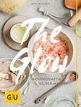 The Glow - Naturkosmetik selber machen The Glow - Naturkosmetik selber machen