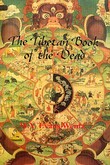 The Tibetan Book of the Dead The Tibetan Book of the Dead