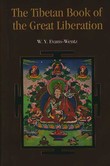 The Tibetan Book of the Great Liberation The Tibetan Book of the Great Liberation