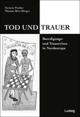 Tod und Trauer Tod und Trauer