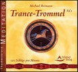 Trance-Trommel, Vol. 1, 1 Audio-CD Trance-Trommel, Vol. 1, 1 Audio-CD