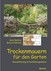 Trockenmauern für den Garten Trockenmauern für den Garten