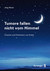 Tumore fallen nicht vom Himmel Tumore fallen nicht vom Himmel