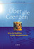 Über alle Grenzen Über alle Grenzen