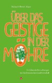 Über das Geistige in der Möhre Über das Geistige in der Möhre