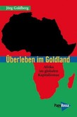 Überleben im Goldland Überleben im Goldland