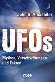 UFOs - Mythen, Verschwörungen und Fakten