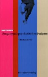 Umgang mit psychotischen Patienten