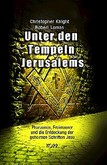 Unter den Tempeln Jerusalems Unter den Tempeln Jerusalems