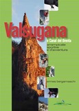 Valsugana e Canal del Brenta Valsugana e Canal del Brenta