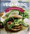 Vegan BBQ - Das vegane Grillbuch Vegan BBQ - Das vegane Grillbuch