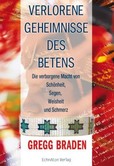 Verlorene Geheimnisse des Betens Verlorene Geheimnisse des Betens