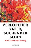 Verlorener Vater, suchender Sohn Verlorener Vater, suchender Sohn