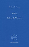 Vidura - Lehren der Weisheit Vidura - Lehren der Weisheit