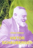 Viktor Schauberger Viktor Schauberger