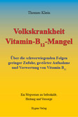 Volkskrankheit Vitamin-B12-Mangel, Neuauflage