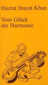 Vom Glück der Harmonie Vom Glück der Harmonie