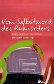 Vom Selbstmord des Rufmörders Vom Selbstmord des Rufmörders