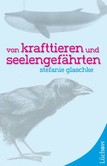 Von Krafttieren und Seelengefährten Von Krafttieren und Seelengefährten