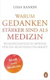 Warum Gedanken stärker sind als Medizin Warum Gedanken stärker sind als Medizin