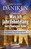 Was ich jahrzehntelang verschwiegen habe Was ich jahrzehntelang verschwiegen habe