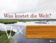 Was kostet die Welt? Was kostet die Welt?
