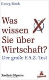 Was wissen Sie über Wirtschaft? Was wissen Sie über Wirtschaft?