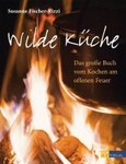Wilde Küche Wilde Küche