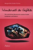 Wunderwelt der Gefühle Wunderwelt der Gefühle