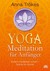 Yoga-Meditation für Anfänger Yoga-Meditation für Anfänger