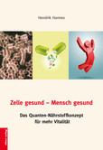 Zelle gesund - Mensch gesund Zelle gesund - Mensch gesund