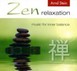 Zen relaxation, 1 CD-Audio Zen relaxation, 1 CD-Audio