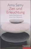 Zen und Erleuchtung Zen und Erleuchtung