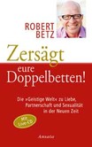 Zersägt eure Doppelbetten! Buch mit Audio-CD Zersägt eure Doppelbetten! Buch mit Audio-CD