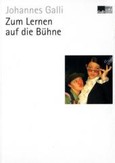 Zum Lernen auf die Bühne Zum Lernen auf die Bühne