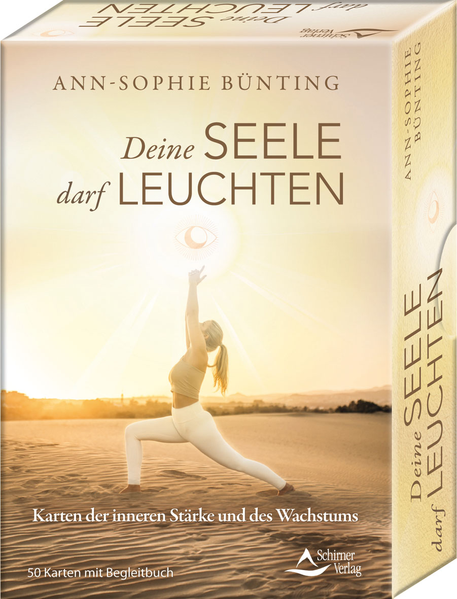 Deine Seele darf leuchten Karten der inneren Stärke und des Wachstums