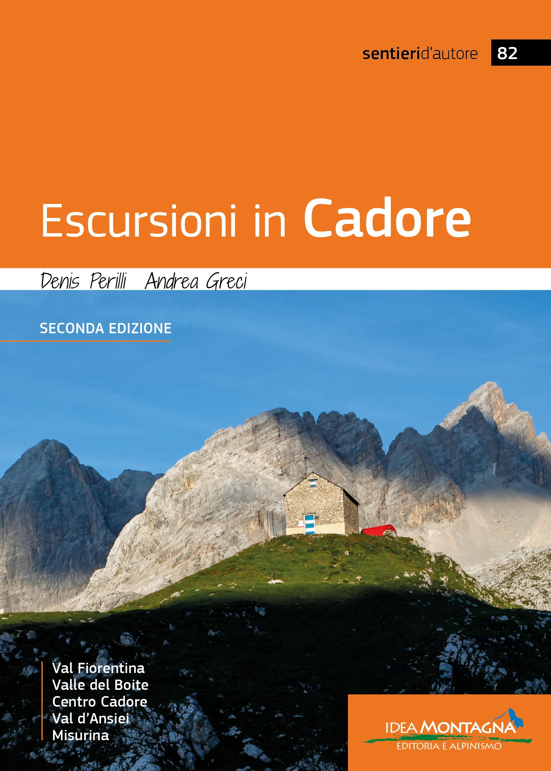 Escursioni in Cadore (2a ed.) Escursioni in Cadore (2a ed.)