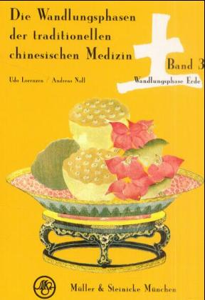 Die Wandlungsphasen der traditionellen chinesischen Medizin, 5 Bde. von ...
