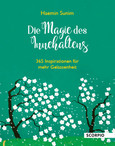 Die Magie des Innehaltens (Tischaufsteller) Die Magie des Innehaltens (Tischaufsteller)