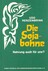 Die Sojabohne - Nahrung auch für uns?