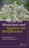 Psyche des Menschen und Signatur der Heiflplanzen