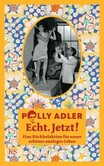Echt. Jetzt! Echt. Jetzt!