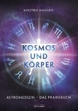 Kosmos und Körper Kosmos und Körper