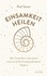 Einsamkeit heilen