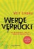 Werde verrückt