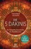 Die 5 Dakinis