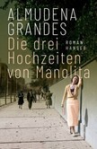 Die drei Hochzeiten von Manolita Die drei Hochzeiten von Manolita