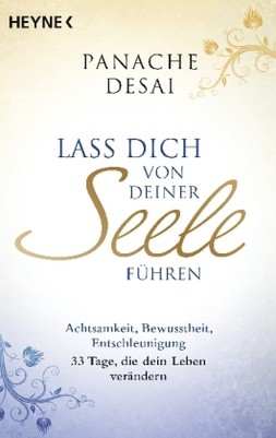 Lass dich von deiner Seele führen
