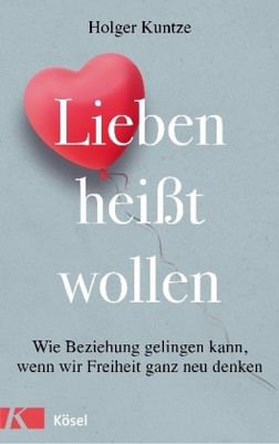 Lieben heißt wollen
